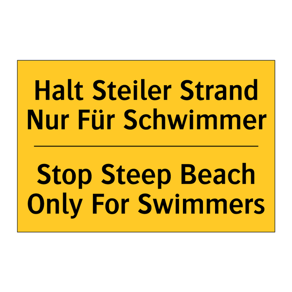 Halt Steiler Strand Nur Für Schwimmer/.../ - Stop Steep Beach Only For Swimmers/.../
