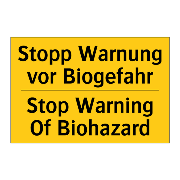 Stopp Warnung vor Biogefahr - Stop Warning Of Biohazard