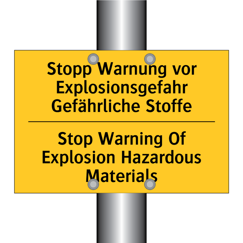 Stopp Warnung vor Explosionsgefahr /.../ - Stop Warning Of Explosion Hazardous /.../