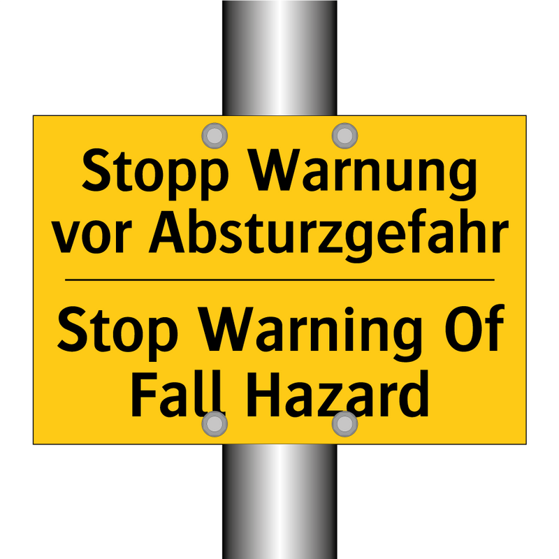 Stopp Warnung vor Absturzgefahr/.../ - Stop Warning Of Fall Hazard