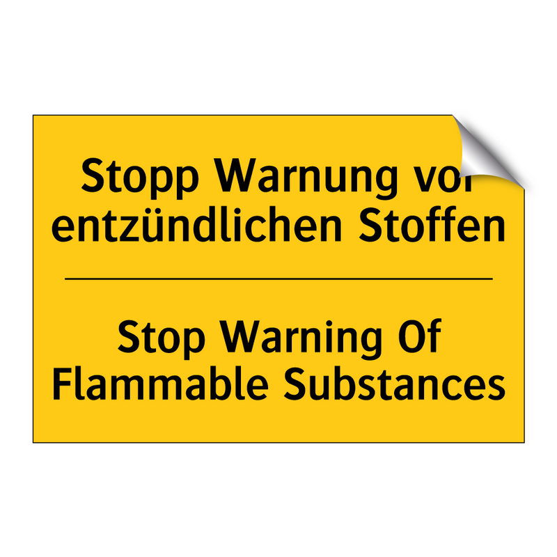 Stopp Warnung vor entzündlichen /.../ - Stop Warning Of Flammable Substances/.../