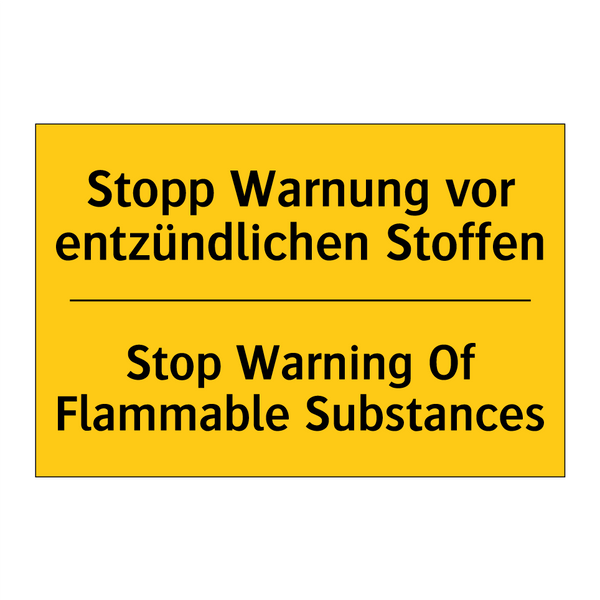 Stopp Warnung vor entzündlichen /.../ - Stop Warning Of Flammable Substances/.../