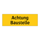 Achtung Baustelle