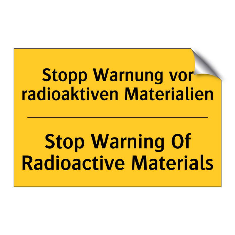 Stopp Warnung vor radioaktiven /.../ - Stop Warning Of Radioactive Materials/.../