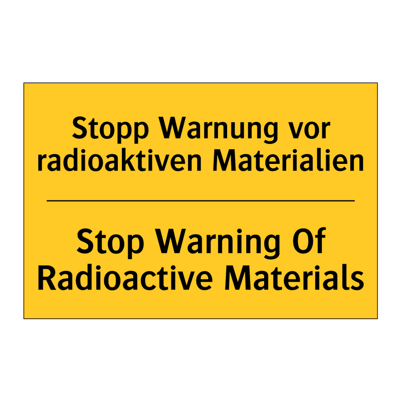 Stopp Warnung vor radioaktiven /.../ - Stop Warning Of Radioactive Materials/.../