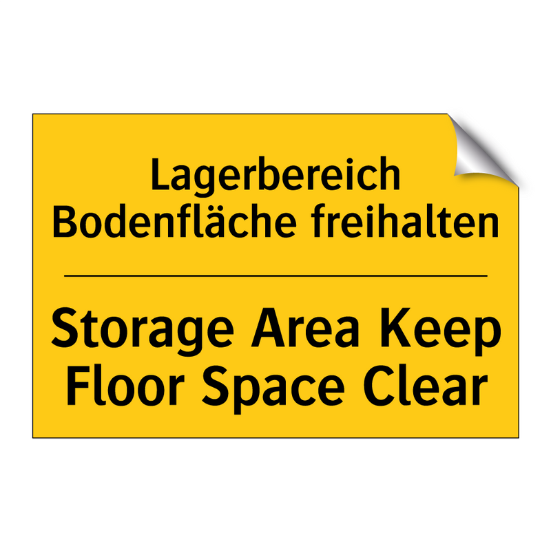Lagerbereich Bodenfläche freihalten/.../ - Storage Area Keep Floor Space /.../