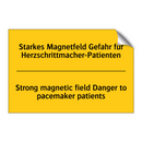 Starkes Magnetfeld Gefahr für /.../ - Strong magnetic field Danger to /.../