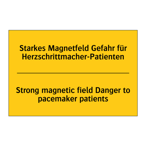 Starkes Magnetfeld Gefahr für /.../ - Strong magnetic field Danger to /.../