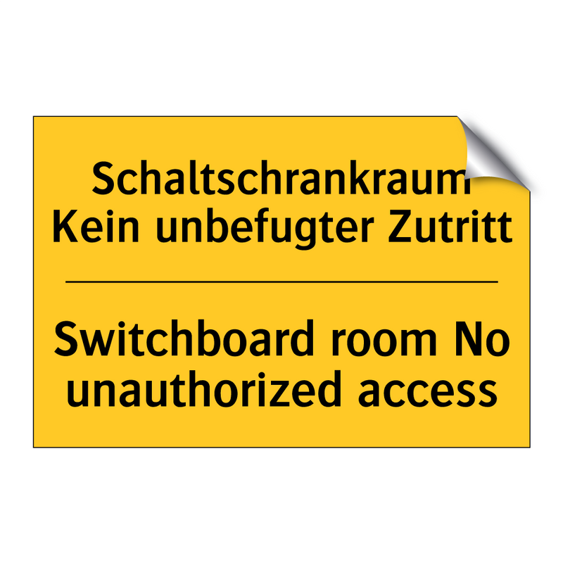 Schaltschrankraum Kein unbefugter /.../ - Switchboard room No unauthorized /.../