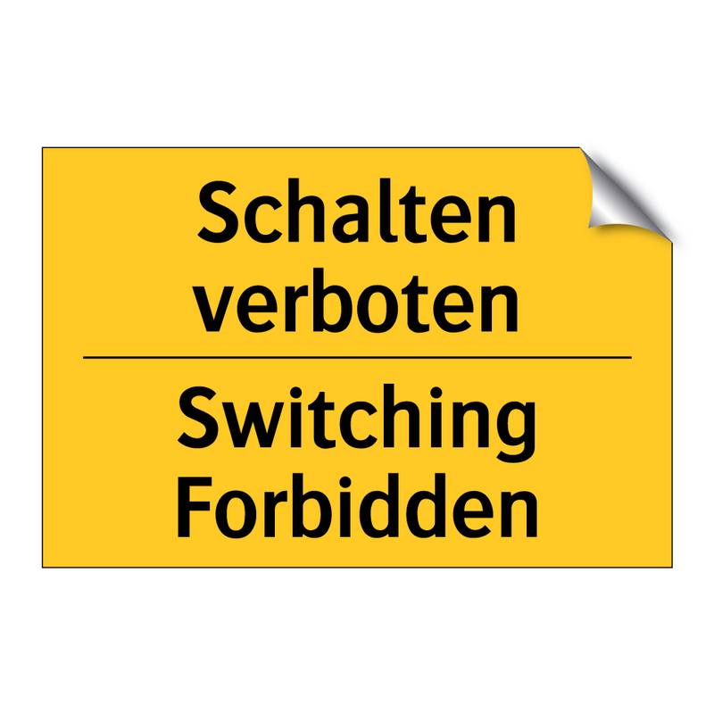 Schalten verboten - Switching Forbidden