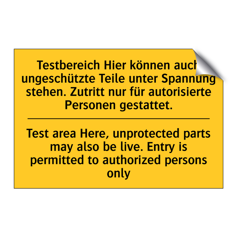 Testbereich Hier können auch ungeschützte /.../ - Test area Here, unprotected parts /.../