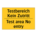 Testbereich Kein Zutritt - Test area No entry