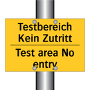 Testbereich Kein Zutritt - Test area No entry