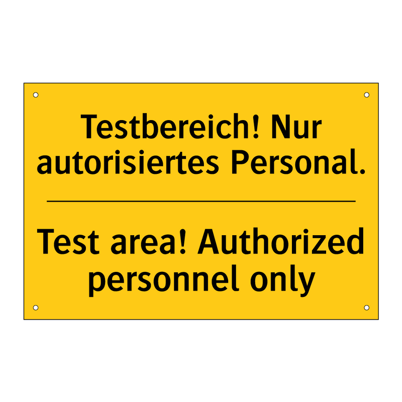 Testbereich! Nur autorisiertes /.../ - Test area! Authorized personnel /.../