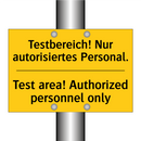 Testbereich! Nur autorisiertes /.../ - Test area! Authorized personnel /.../