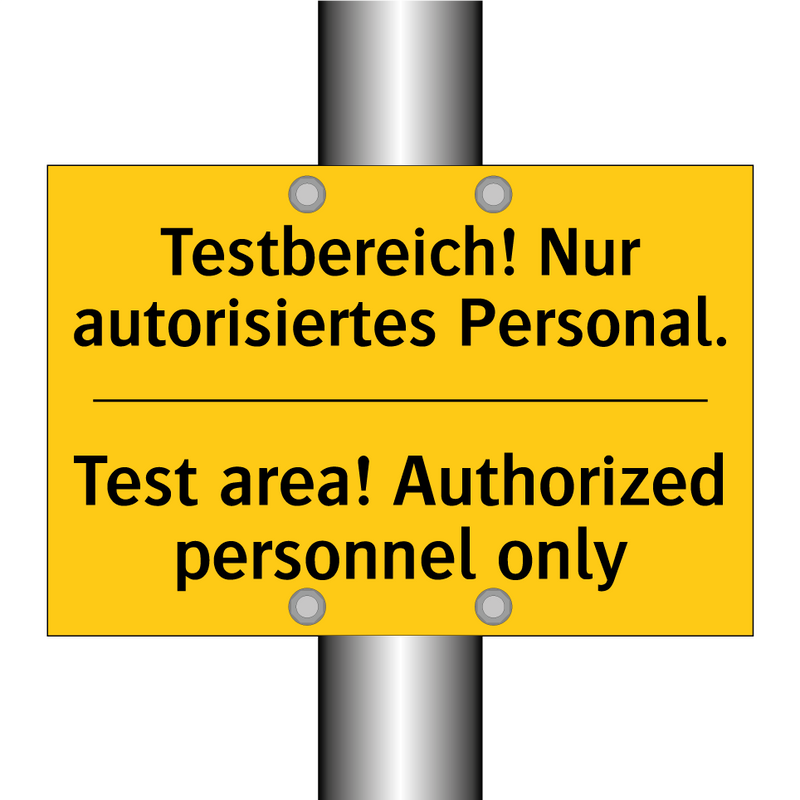 Testbereich! Nur autorisiertes /.../ - Test area! Authorized personnel /.../