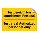 Testbereich! Nur autorisiertes /.../ - Test area! Authorized personnel /.../