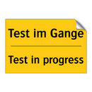 Test im Gange - Test in progress