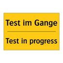 Test im Gange - Test in progress