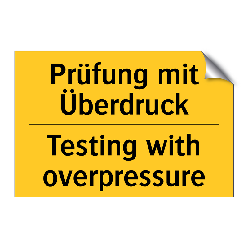 Prüfung mit Überdruck - Testing with overpressure