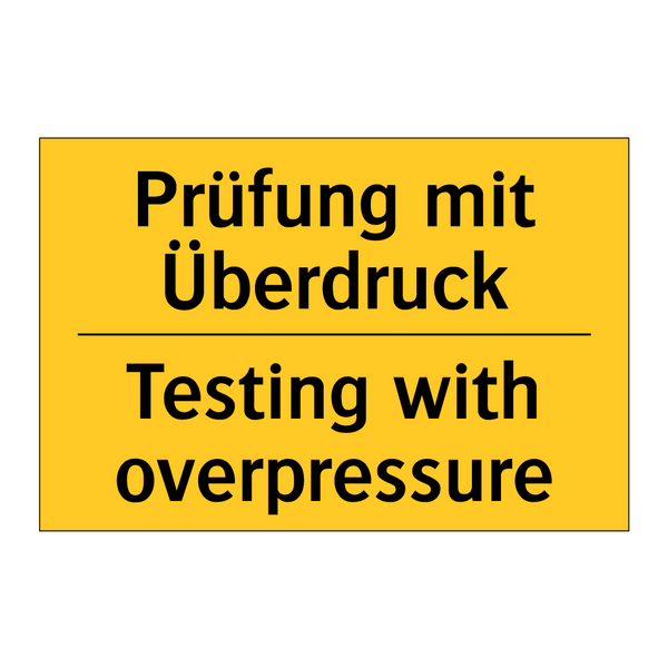 Prüfung mit Überdruck - Testing with overpressure