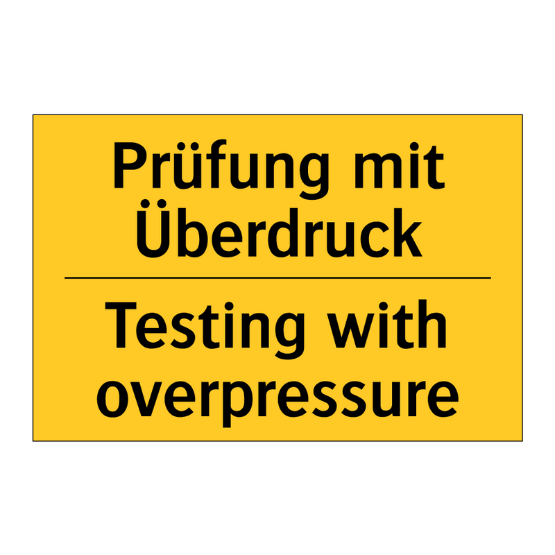 Prüfung mit Überdruck - Testing with overpressure