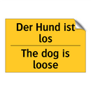 Der Hund ist los - The dog is loose