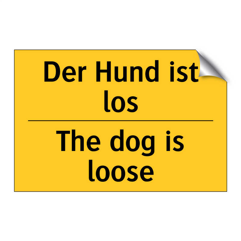 Der Hund ist los - The dog is loose