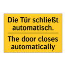 Die Tür schließt automatisch. - The door closes automatically