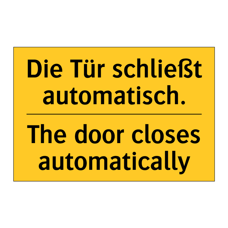 Die Tür schließt automatisch. - The door closes automatically