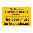 Die Tür muss geschlossen gehalten /.../ - The door must be kept closed