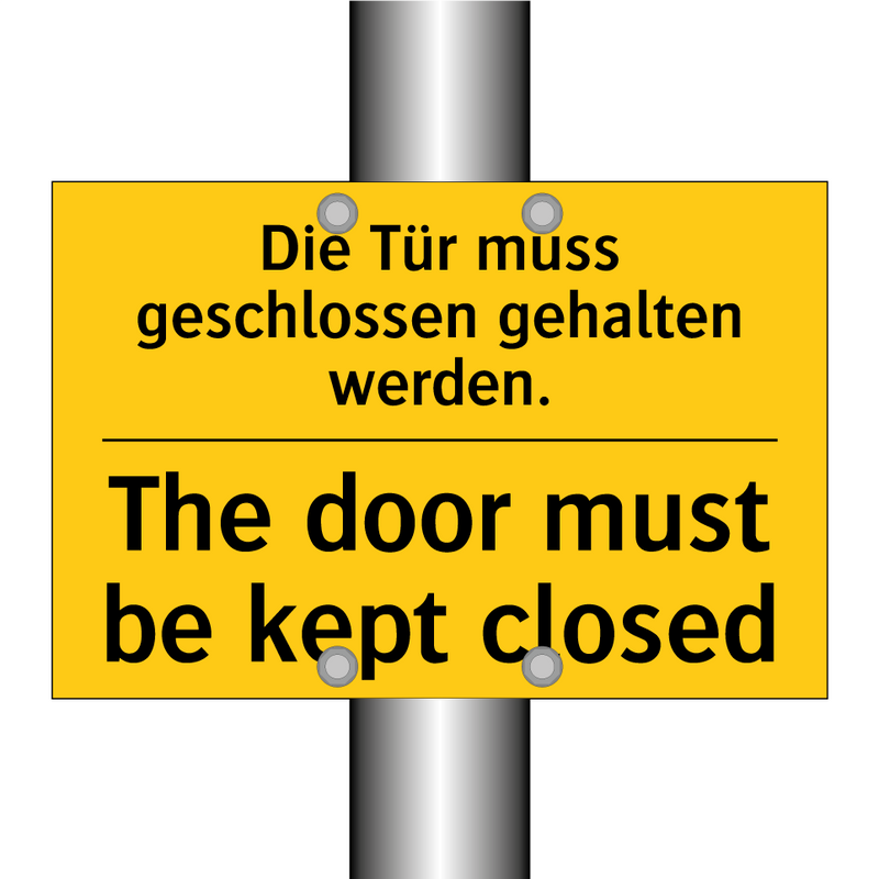 Die Tür muss geschlossen gehalten /.../ - The door must be kept closed