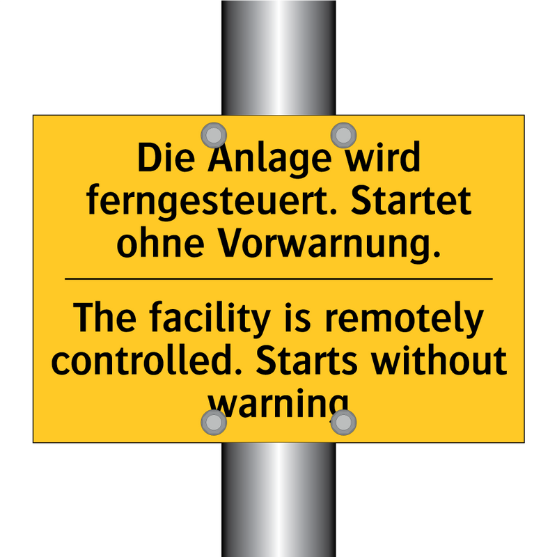 Die Anlage wird ferngesteuert. /.../ - The facility is remotely controlled. /.../