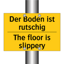 Der Boden ist rutschig - The floor is slippery
