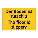 Der Boden ist rutschig - The floor is slippery