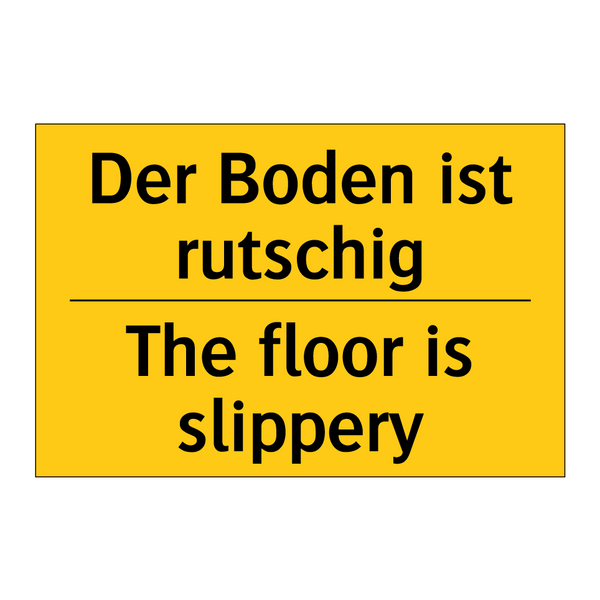 Der Boden ist rutschig - The floor is slippery