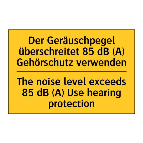 Der Geräuschpegel überschreitet /.../ - The noise level exceeds 85 dB /.../
