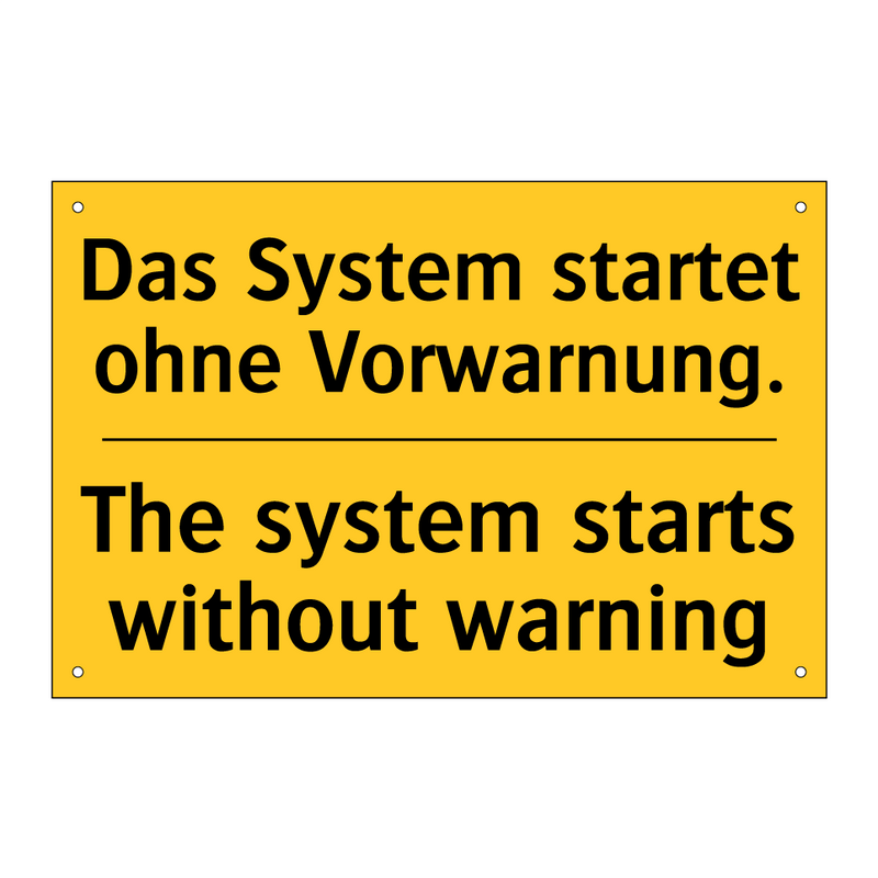 Das System startet ohne Vorwarnung./.../ - The system starts without warning/.../
