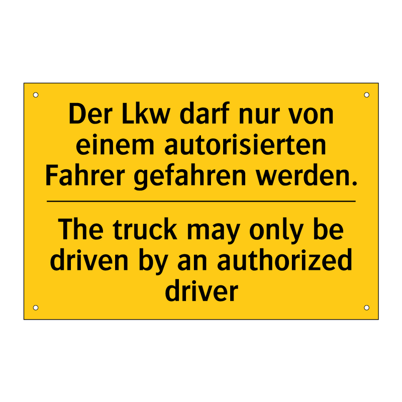 Der Lkw darf nur von einem autorisierten /.../ - The truck may only be driven by /.../