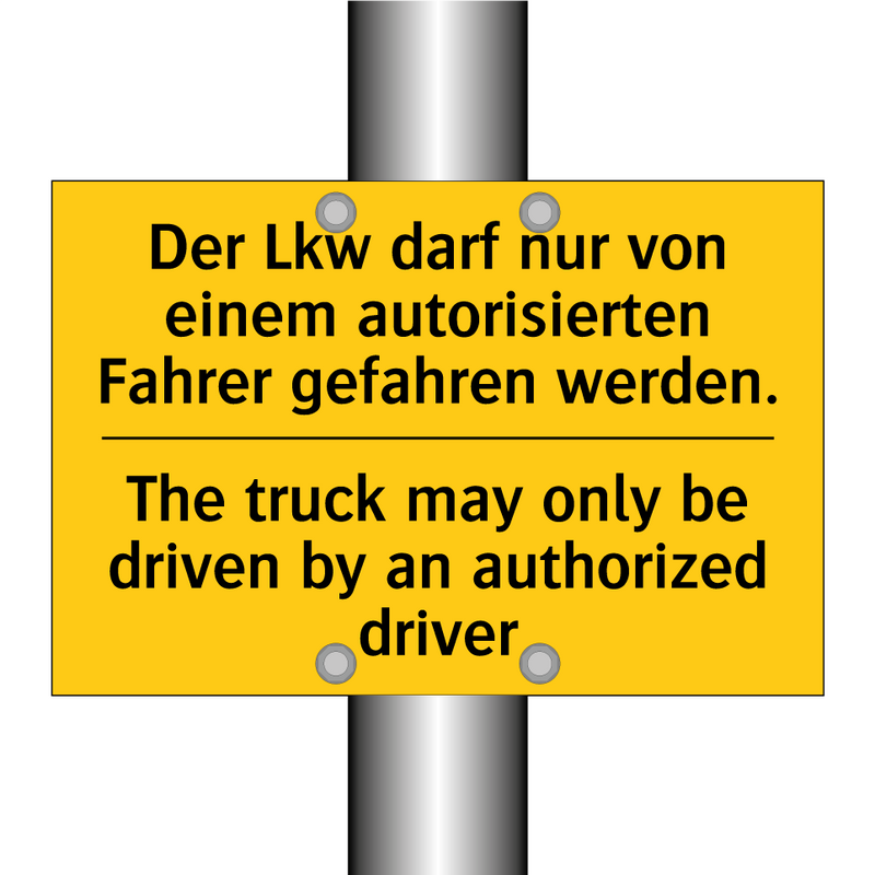 Der Lkw darf nur von einem autorisierten /.../ - The truck may only be driven by /.../
