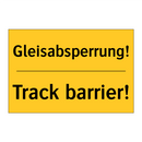 Gleisabsperrung! - Track barrier!