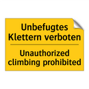Unbefugtes Klettern verboten - Unauthorized climbing prohibited/.../