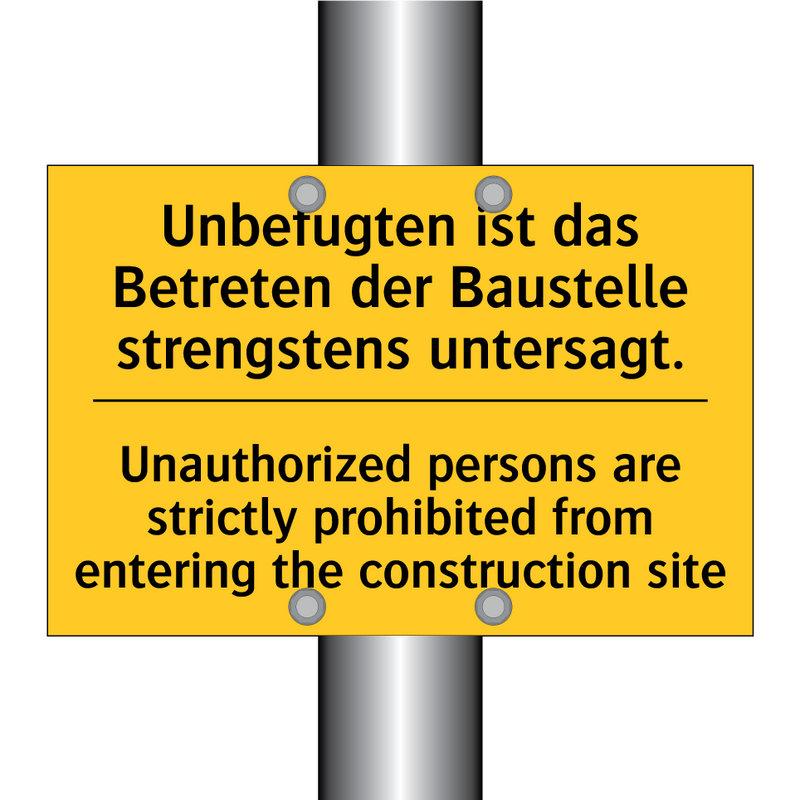 Unbefugten ist das Betreten der /.../ - Unauthorized persons are strictly /.../
