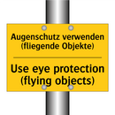 Augenschutz verwenden (fliegende /.../ - Use eye protection (flying objects)/.../