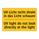 UV-Licht nicht direkt in das Licht /.../ - UV light do not look directly /.../