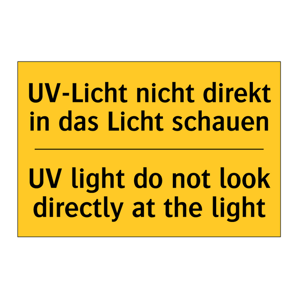 UV-Licht nicht direkt in das Licht /.../ - UV light do not look directly /.../