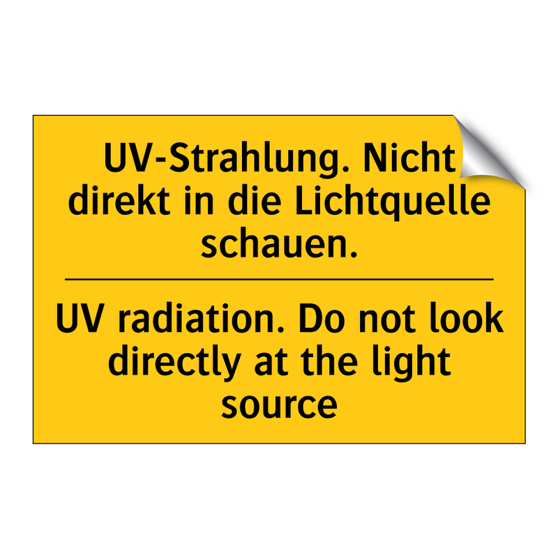 UV-Strahlung. Nicht direkt in /.../ - UV radiation. Do not look directly /.../