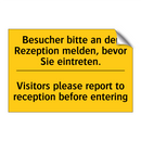 Besucher bitte an der Rezeption /.../ - Visitors please report to reception /.../