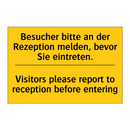 Besucher bitte an der Rezeption /.../ - Visitors please report to reception /.../