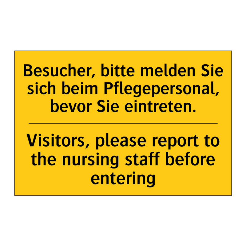 Besucher, bitte melden Sie sich /.../ - Visitors, please report to the /.../